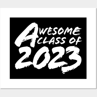 Awesome Class of 2023 Posters and Art